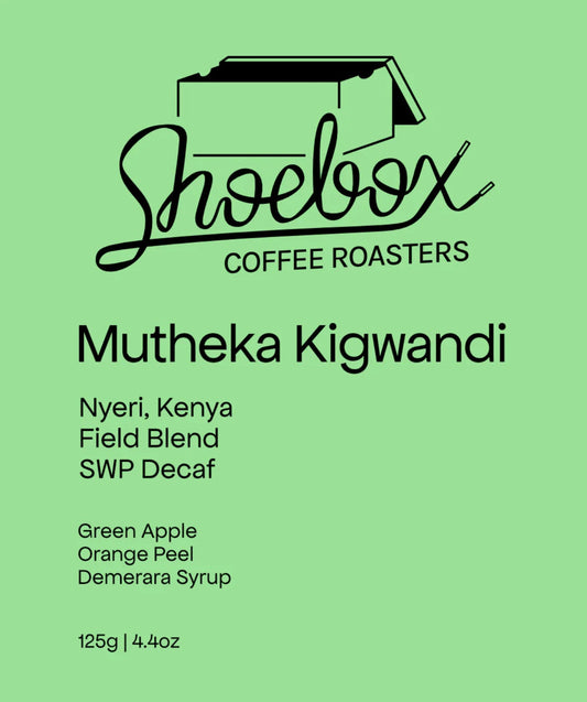 Shoebox - Mutheka Kigwandi - Decaf - (Kenya, sl-28/sl-34/batian/ruiru, Washed)